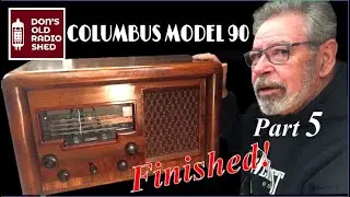 COLUMBUS Model 90 Made in New Zealand in 1945.  Part 5 - FINAL