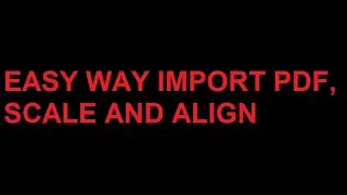 Import pdf Scale and Align