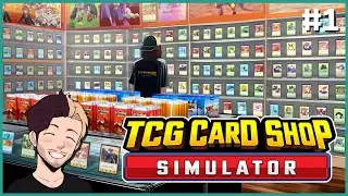 TCG Card Shop Simulator! [#1]
