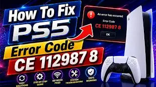 How To Fix PS5 Error Code CE-112987-8