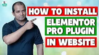 How to Install Elementor Pro in Wordpress for Free | Elementor Pro Install Wordpress in Hindi