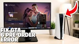 How to Fix Something Went Wrong Error When Trying to Pre Order GTA 6 Ultimate Edition on PS5!