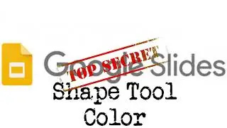 Google Slides Shape Tool Color