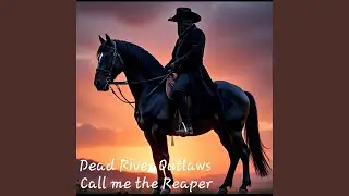 Call Me the Reaper