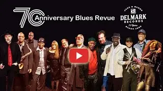 Delmark Records 70th Anniversary Blues Revue Trailer