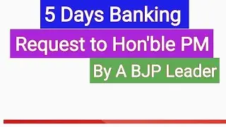 FIVE DAYS BANKING 