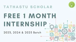 1 Month Internship | October 2022 Cohort | Tathastu Scholar Internship Program | 2023 2024 2025