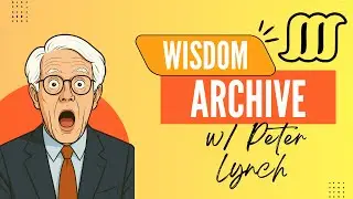 WISDOM ARCHIVE: Money TIPS from Peter Lynch