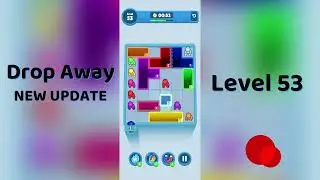 Drop Away Level 53 Walkthrough - NEW UPDATE | Step-by-Step Guide 🧠 | SolutionGuruji