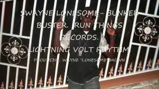 Swayne Lonesome - Bunker Buster @ Run Things Records