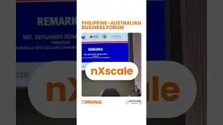 Philippine Australian Business Forum #StartFastScaleSmart #nXscale #ANZCHAM #BusinessGrowth