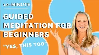 10 Minute Guided Meditation for Beginners | 
