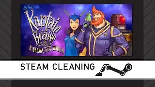 Steam Cleaning - Kaptain Brawe: A Brawe New World