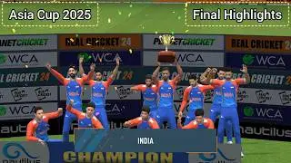 Asia Cup Finals | India vs Pakistan | Full Match Highlights | Real Cricket 24