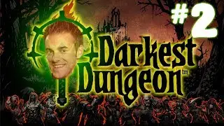 Darkest Dungeon &mdash; Проблемы Райана с чтением &mdash; Эпизод 2