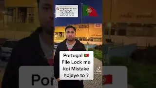 Portugal Immigration Updates - Mistake in File Lock
