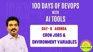 Day-8 Agenda: Cron Jobs & Environment Variables