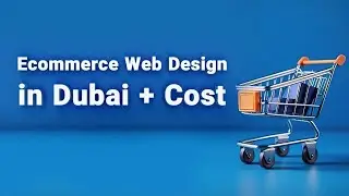 Ecommerce Web Design in Dubai + Cost