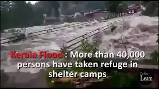 Kerala flood Brings Havoc and Destruction