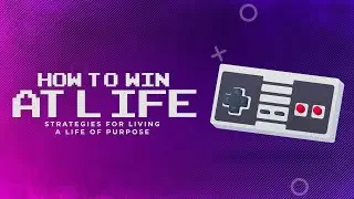 What Does It Mean to Win at Life?