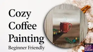 Easy Acrylic Coffee Mug Painting | Cozy Winter Still Life for Beginners