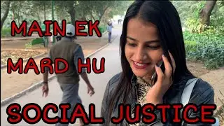 Main Ek Mard Hun ||rape||social justice ||