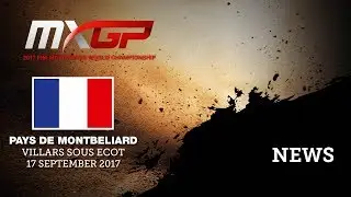 NEWS Highlights - MXGP of Pays de Montbeliard 2017 - Mix ENG