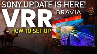 Sony VRR Update hits TVs + How To Set Up VRR on A80J / A90J / A80K