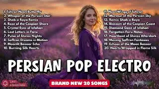 Vibrant Persian Pop Hits: The Ultimate 1 Hour Playlist for 2026 (Full Original)