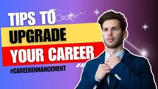 5 Best Must Know Tips to Upgrade Your Career | Career Enhancement - Aimlay #CareerGoals