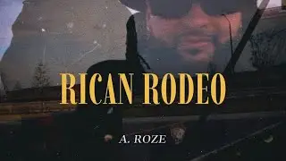 Rican Rodeo A.Roze