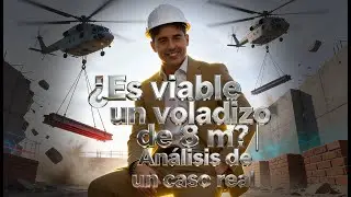 ¿Es viable un voladizo de 8m? | Análisis de un caso real