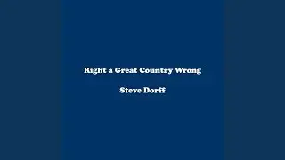Right a Great Country Wrong