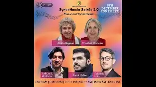Synesthesia Soir&eacute;e 2.0: Music and Synesthesia by Kautilya Foundation 6th December, 2025.