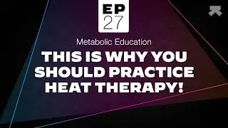 HEAT THERAPY | What is it? (Explained)