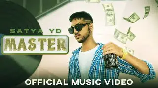 MASTER - SATYA YD (Official Music Video)