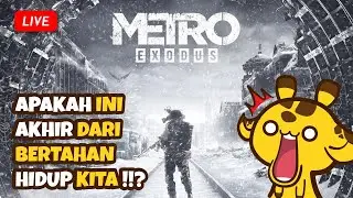 Ditolong Alien yang Keluarganya Gw Bantai 🤡Merubah Malam Mingguku - Metro Exodus 004 - Indonesia