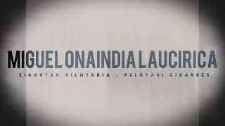 Miguel Onaindia Laucirica pilotari eibartarra. El pelotari eibarrés Miguel Onaindia Laucirica