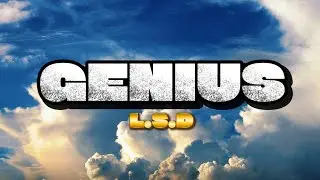 Genius - L.S.D (lyrics) || joyyy tones