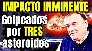 PROFEC&Iacute;AS URGENTES de Padre Michel Rodrigue los Refugios Marianos y TRES ASTEROIDES NOS GOLPEAR&Aacute;N