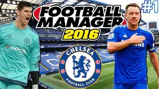 Chelsea FC - Football Manager 2016 - Ep.1 - TRANSFER TARGETS!