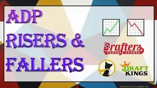 🏈 ADP Risers & Fallers 📈📉