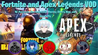 Fortnite and Apex Legends VOD (VTuber)