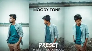 MOODY tone preset - Photoshop new preset free download Amit editz 2023