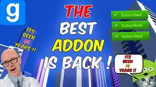 GMod's BEST Addon is FINALLY Back! (Garry's Mod)