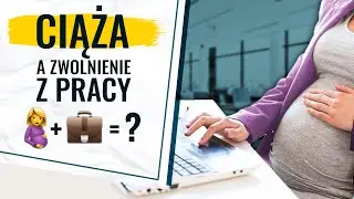 Czy pracodawca może mnie zwolnić gdy jestem w ciąży?