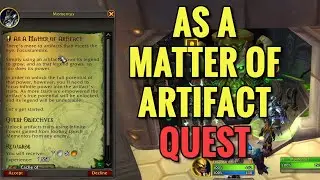 As A Matter Of Artifact Quest (WoW TWW, Legion Remix)
