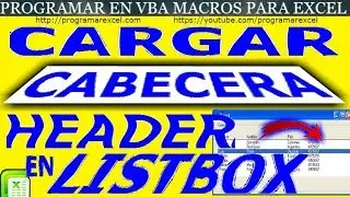 260 ❤️ Como Agregar a LISTBOX 🔥 CABECERA de Campo o HEADER con Macro
