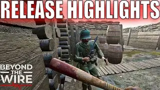 Beyond The Wire V 1.0 Release Gameplay Highlights