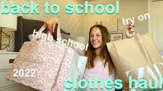 back to school CLOTHES TRY ON HAUL 2022 | high school clothing haul